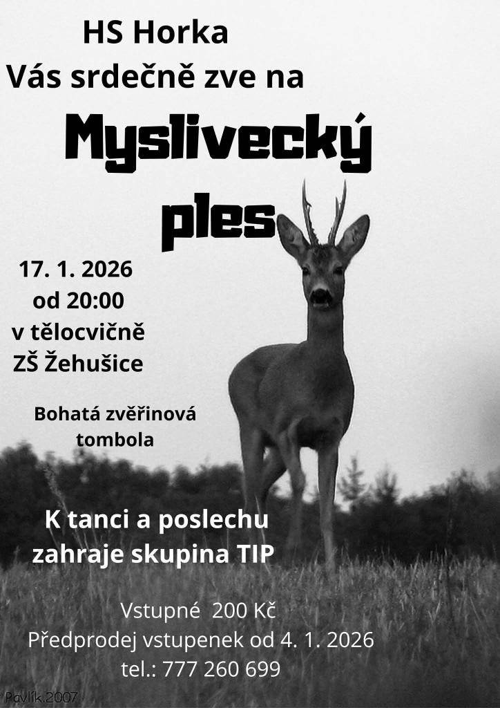💃HS Horka Vás srdečně zve na Myslivecký ples 17.1.2026💃 🎤předprodej vstupenek od 4.1.2026💶
