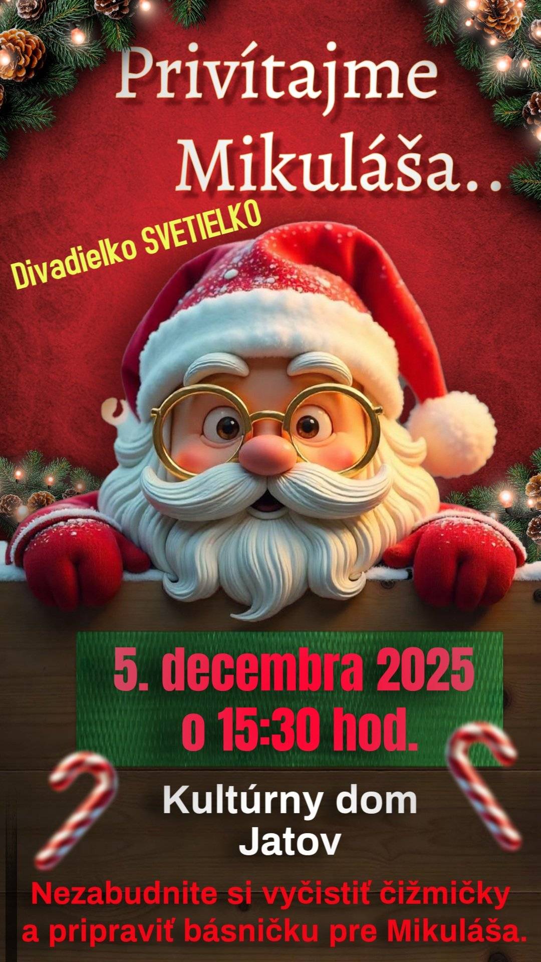 Mikuláš, Mikuláš, čas je rýchly, prišiel zas!   Dary skryté v balíčku, obdarujú sestričku,   deti bežia, radujú sa, recitujú básničku,   tak sa pridám aj ja k nim, deduškovi zanôtim... Milé deti, srdečne Vás očakávame v KD Jatov. :-)