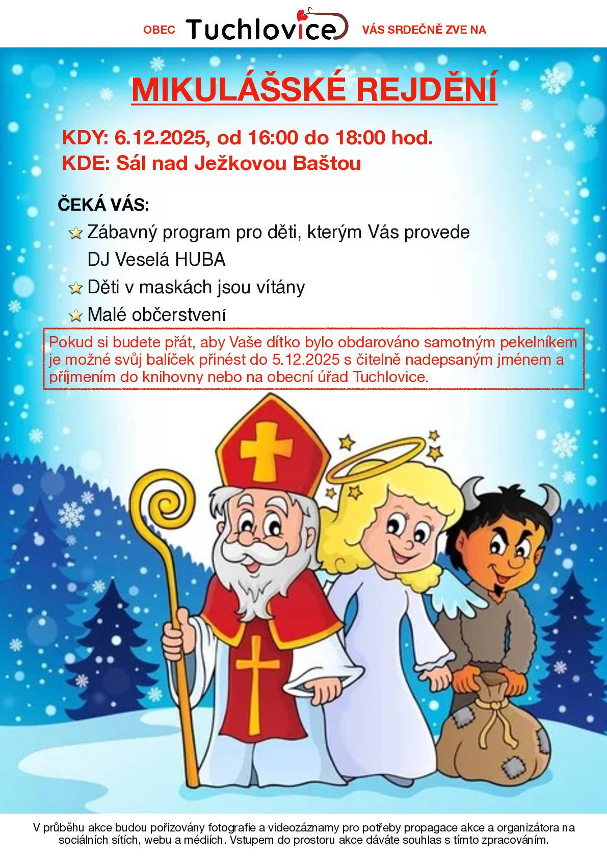 Pozvánka na Mikulášské rejdění pro děti. Bude se konat 6.12. od 16 do 18 hodin v sále nad Ježkovou Baštou.