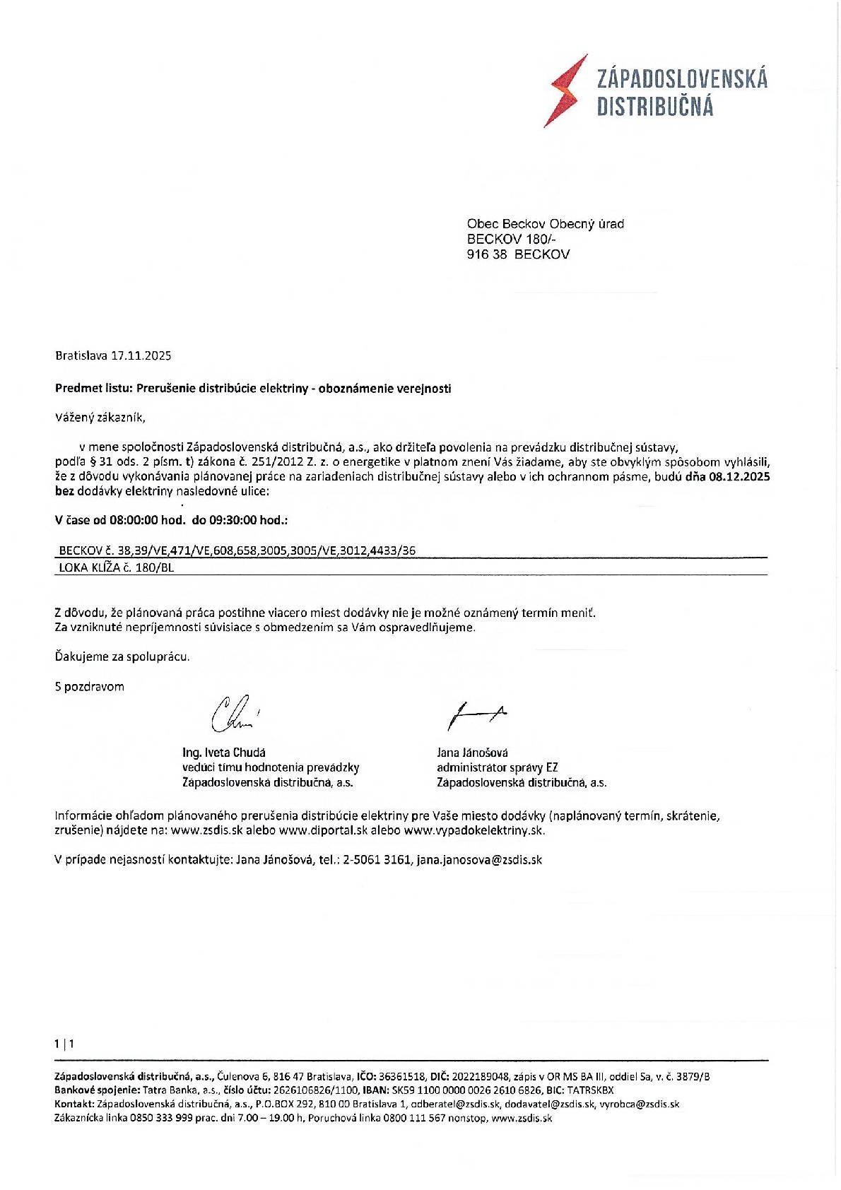 Západoslovenská distribučná spoločnosť oznamuje prerušenie distribúcie elektrickej energie na deň 8.12.2025 - bližšie v prílohe: