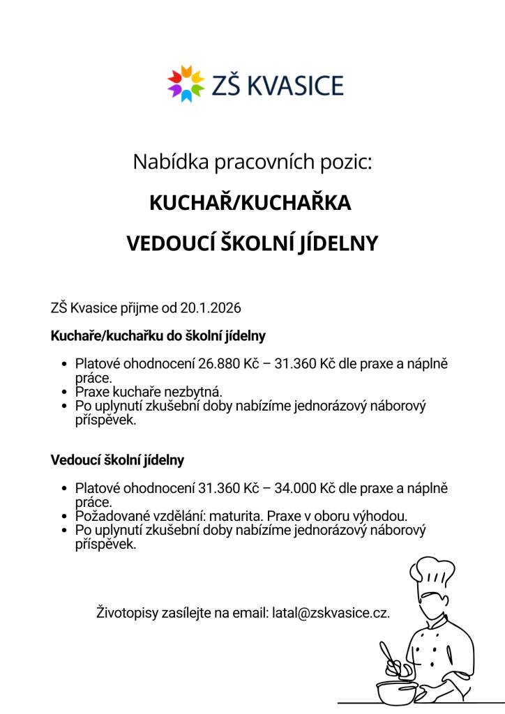 ZŠ Kvasice přijme od 20.1.2026 kuchaře/kuchařku do školní jídelny a vedoucí školní jídelny.