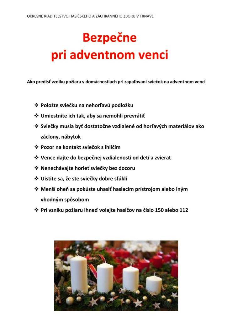 Okresné riaditeľstvo hasičského a záchranného zboru v Trnave predkladá preventívno-výchovný materiál "Bezpečne pri adventnom venci"