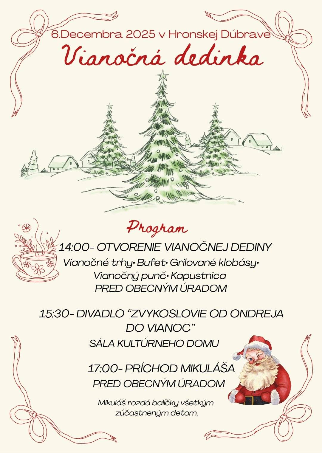 Opäť po roku Vás srdečne pozývame na Vianočnú dedinku!  Príďťe načerpať vianočnú atmosféru, občerstviť sa dobrotami v bufete a pozrieť si divadlo , ktoré nacvičili naše deti z obce  a samozrejme  stretnúť sa aj s Mikulášom!