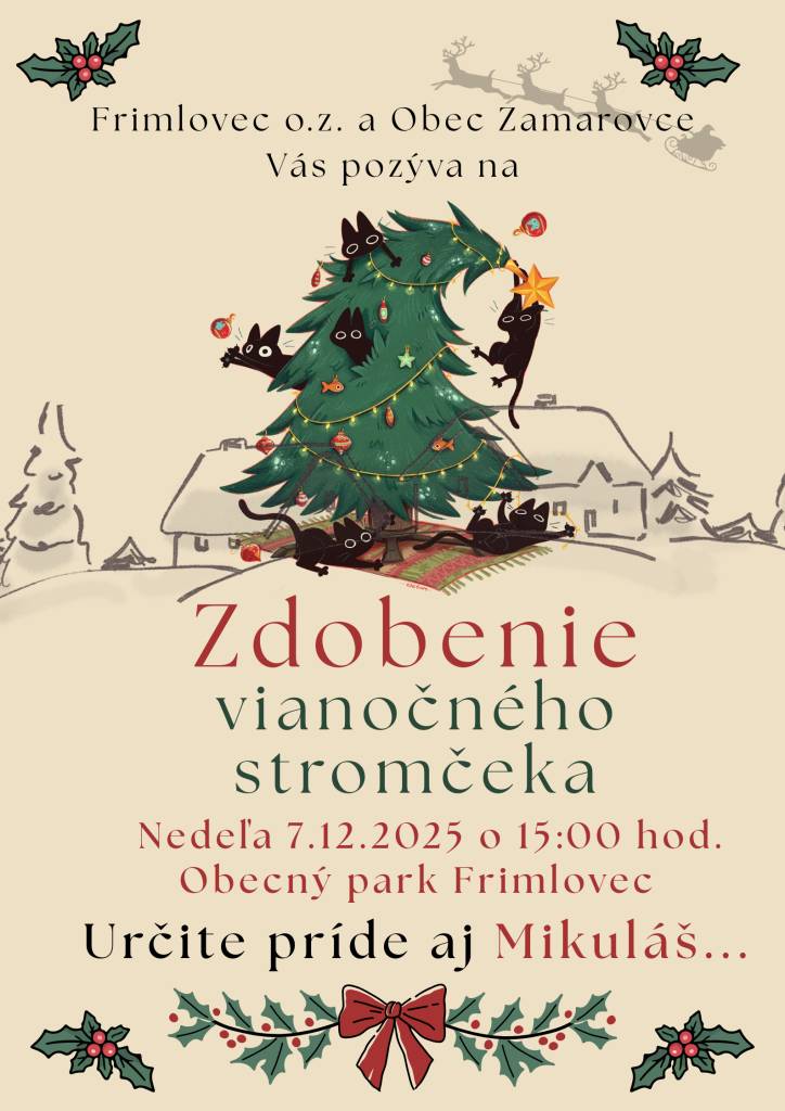 Pozývame všetky deti a rodičov našej obce na zdobenie vianočného stromčeka a stretnutie s Mikulášom.