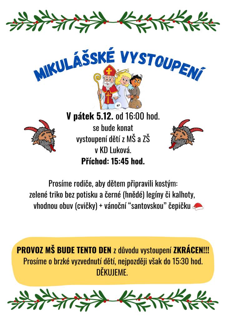 Mikulášské vystoupení dětí z MŠ se bude konat v kulturním domě Luková v pátek 5. 12. 2025 od 16:00 hod.