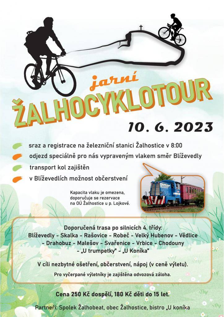 Sraz a registrace dne 10.6.2023 na železniční stanici Žalhostice v 8:00 hodin. Odjezd speciálně pro nás vypraveným vlakem směr Blíževedly. Transport kol zajištěn. Cena 250,-kč dospělí a 180,-Kč děti do 15 let. Kapacita vlaku je omezena, doporučuje se rezervace.