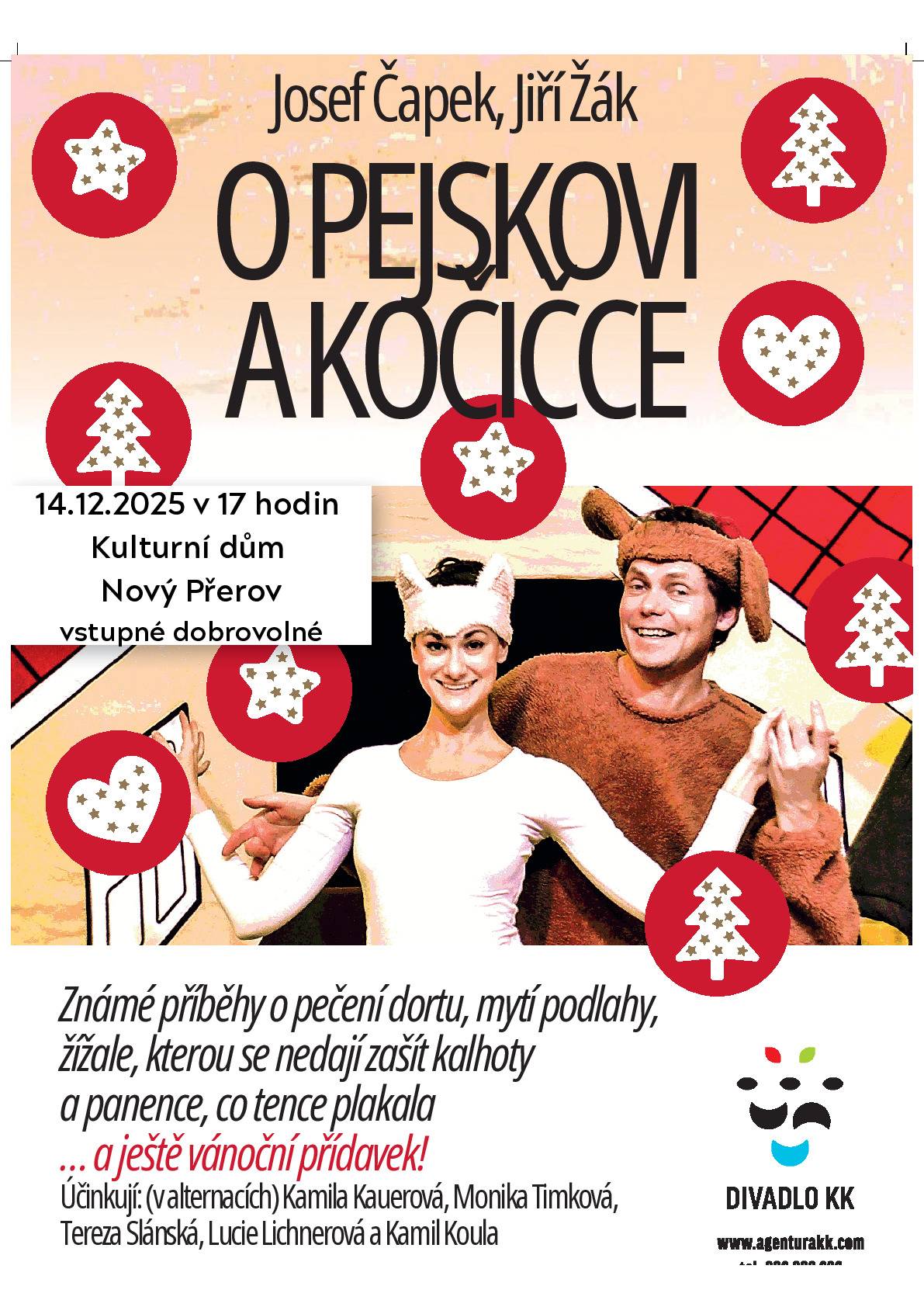 Kulturní komise Vás zve na divadelní představení O pejskovi a kočičce, které zahrají ochotníci Divadla KK.