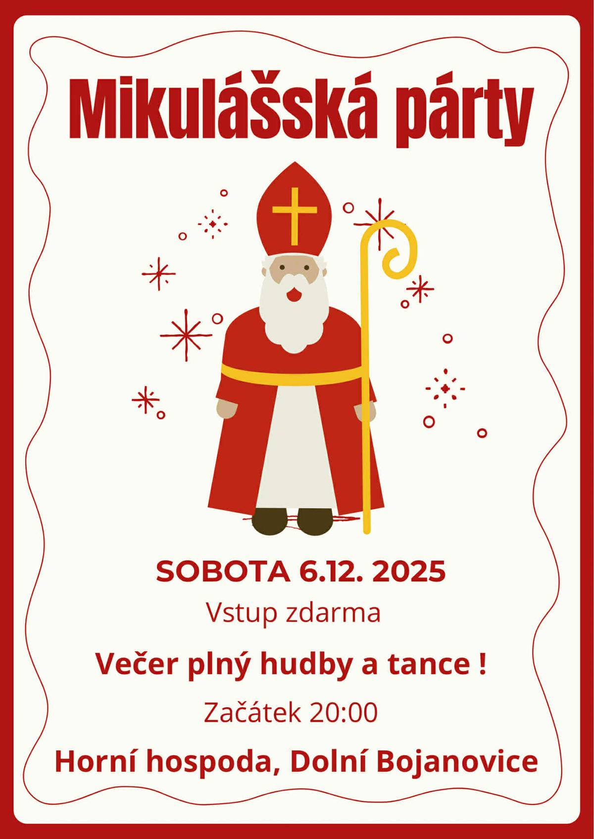 Horní hospoda vás zve na Mikulášskou párty, která se uskuteční v sobotu 6. 12. od 20:00 hodin v Horní hospodě. Vstup zdarma.