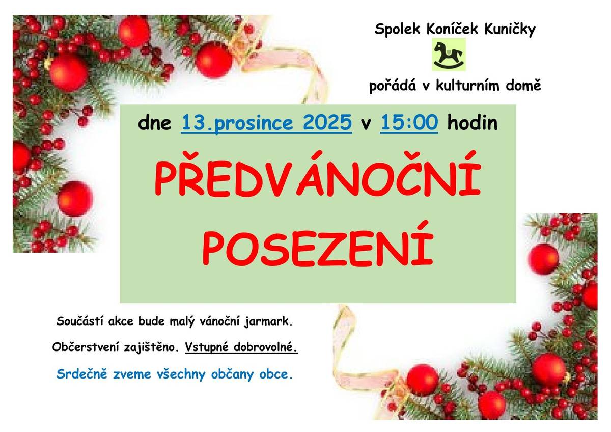 Spolek Koníček pořádá v sobotu 13.12. od 15h Předvánoční posezení. Občerstvení zajištěno, vstupné dobrovolné.