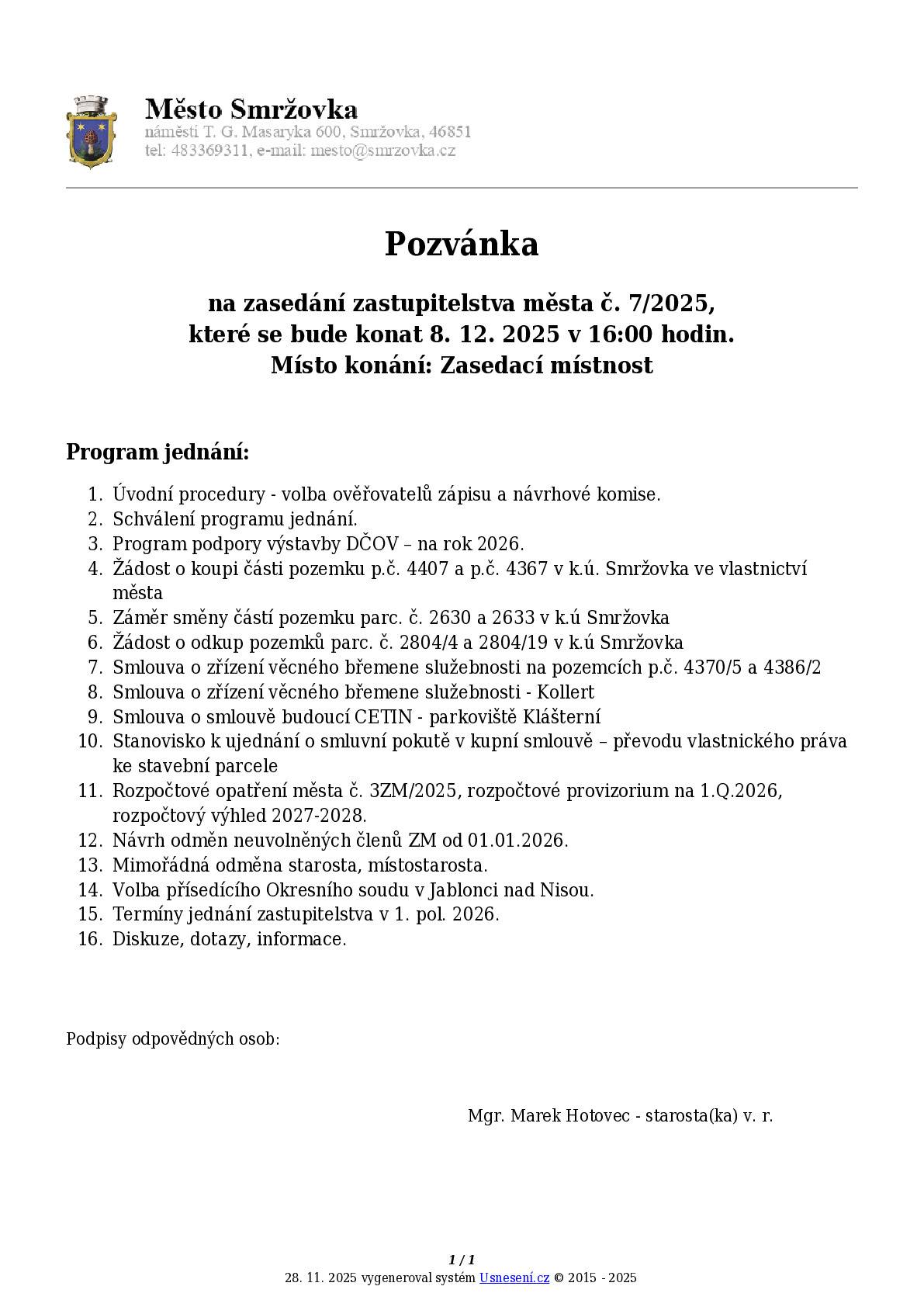 Městský úřad oznamuje konání řádného jednání zastupitelstva města v pondělí 8. prosince od 16 hodin v zasedací místnosti radnice.