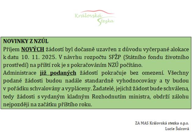NOVINKY Z NZÚL  Příjem NOVÝCH žádostí byl dočasně uzavřen z důvodu vyčerpané alokace k datu 10. 11. 2025. Administrace již podaných žádostí pokračuje bez omezení. Všechny podané žádosti budou nadále standardně vyhodnocovány a ty budou v pořádku schvalovány a vypláceny.
