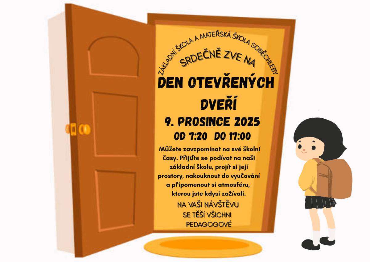 Základní škola a Mateřská škola Soběchleby Vás zve na den otevřených dveří, který se uskuteční 9. prosince od 7:20 hodin do 17 hodin. Na Vaši návštěvu se těší všichni pedagogové.