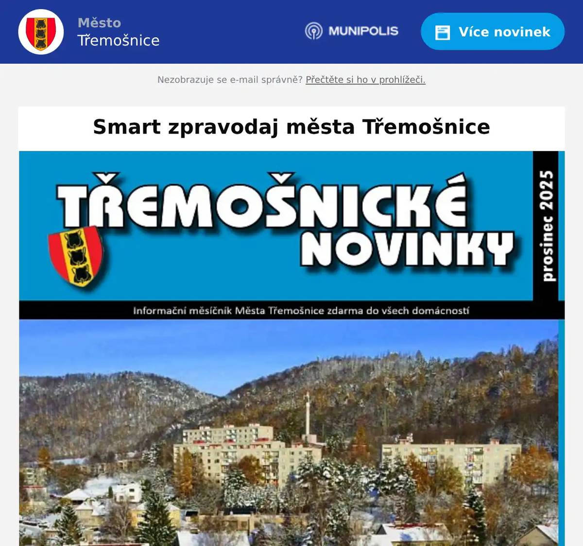 Vážení občané, přinášíme Vám další číslo Třemošnických novinek v elektronické podobě. Elektronickou podobu všech čísel najdete na tomto odkazu .  Přejeme příjemné čtení. Redakční rada 