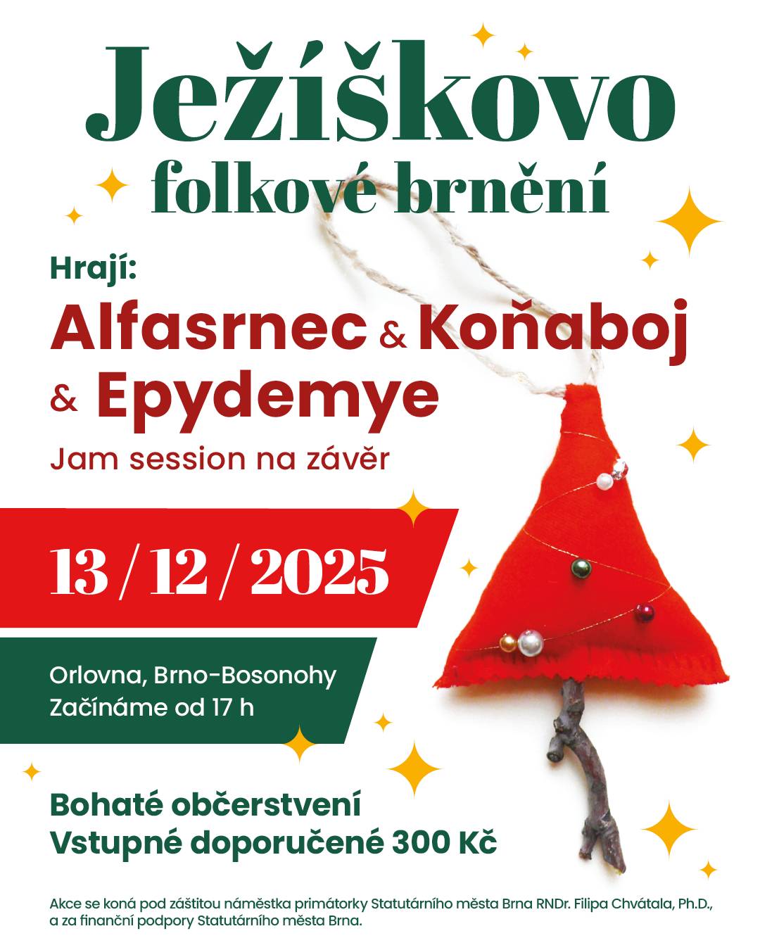 Přijďte si s námi užít skvělou atmosféru folkové hudby.💃🕺🎶  📅 13.12.2025 | od 17:00 hodin 📍 Orlovna, Brno-Bosonohy Těšit se můžete na bohaté občerstvení, skvělou společnost a pohodovou náladu.🥂🍰
