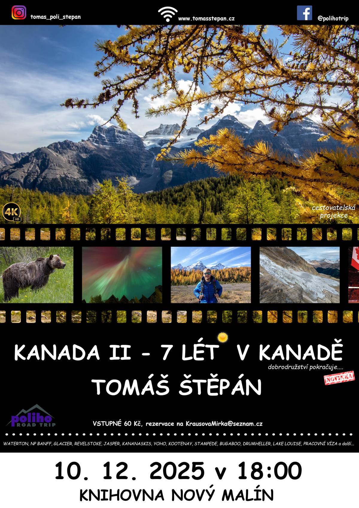 Srdečně Vás zveme na další cestopisné setkání v knihovně. Ve středu 10. 12. 2025 v 18h. Tentokrát se podíváme s naším známým Polim do Kanady. Určitě přijďte