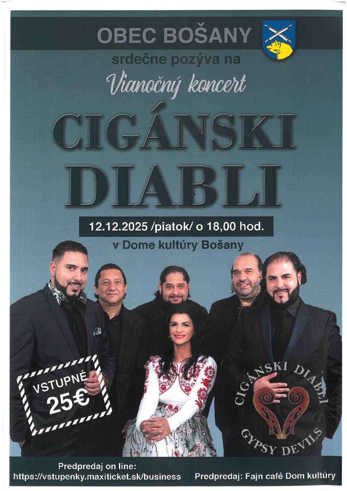 Srdečne Vás pozývame na Vianočný koncert - Cigánsky diabli 12.12.2025 /piatok/ o 18.00 kod v Dome kultúry Bošany