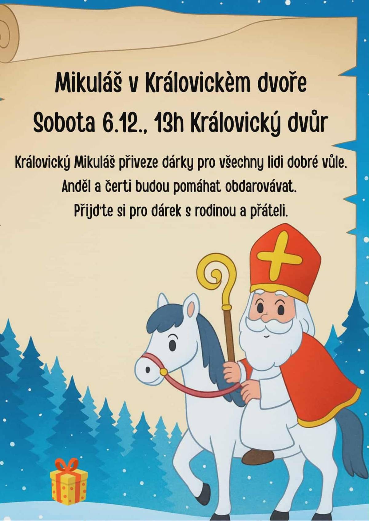 Mikuláš v Královickém dvoře bude rozdávat od 6.12.2025 13,00 hodin dárky.