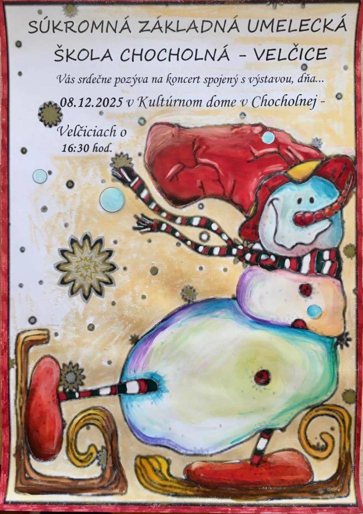 SZUŠ Chocholná-Velčice pozýva všetkých rodičov, priateľov školy a milovníkov umenia na slávnostný koncert spojený s výstavou výtvarných prác žiakov. Podujatie sa uskutoční v pondelok 8. decembra 2025 o 16:30 v dome kultúry.