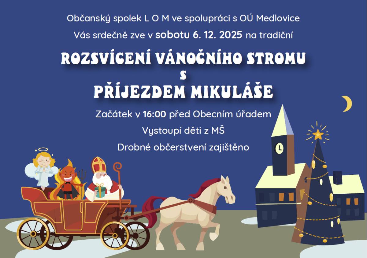 V sobotu 6.12.2025  od 16:00 před OÚ Medlovice