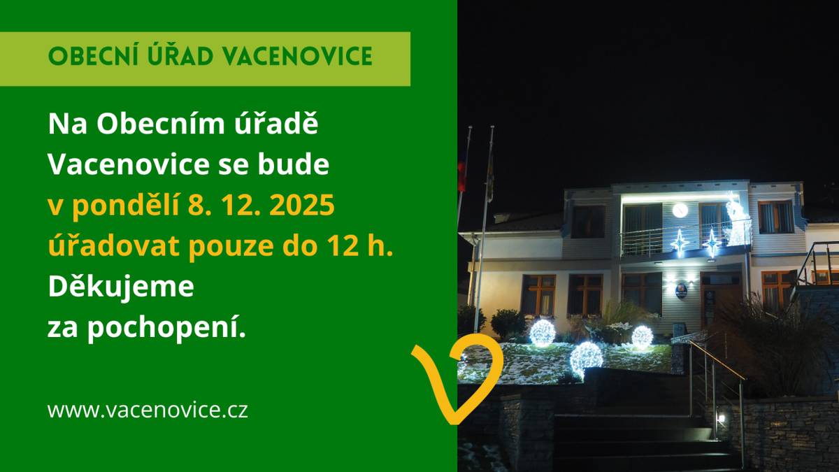 V pondělí 8.12.2025 je Obecní úřad otevřen jen do 12 hodin.  Děkujeme za pochopení.