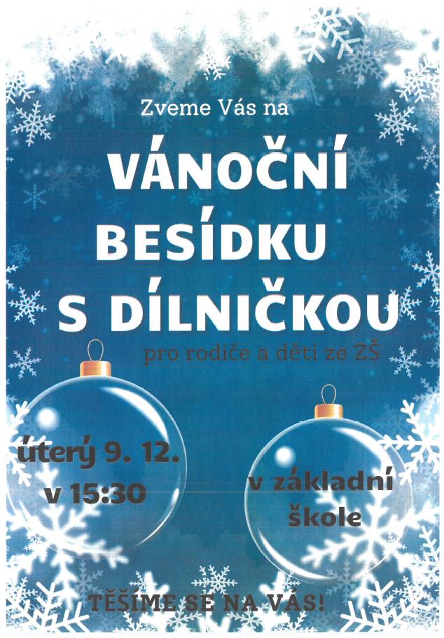 Dobrý den,  Vánoční besídka s dílničkou pro rodiče a děti ze ZŠ.  Kde: Základní škola Kdy: Úterý 09.12.2025 v 15:30  Děkujeme. Obec Dolní Heřmanice