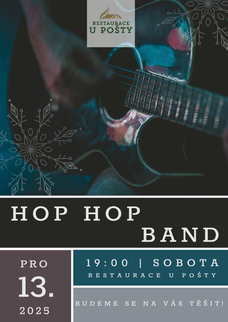 V restauraci U Pošty proběhne koncert skupiny Hop Hop Band v sobotu 6. prosince 2025 v 19:00.