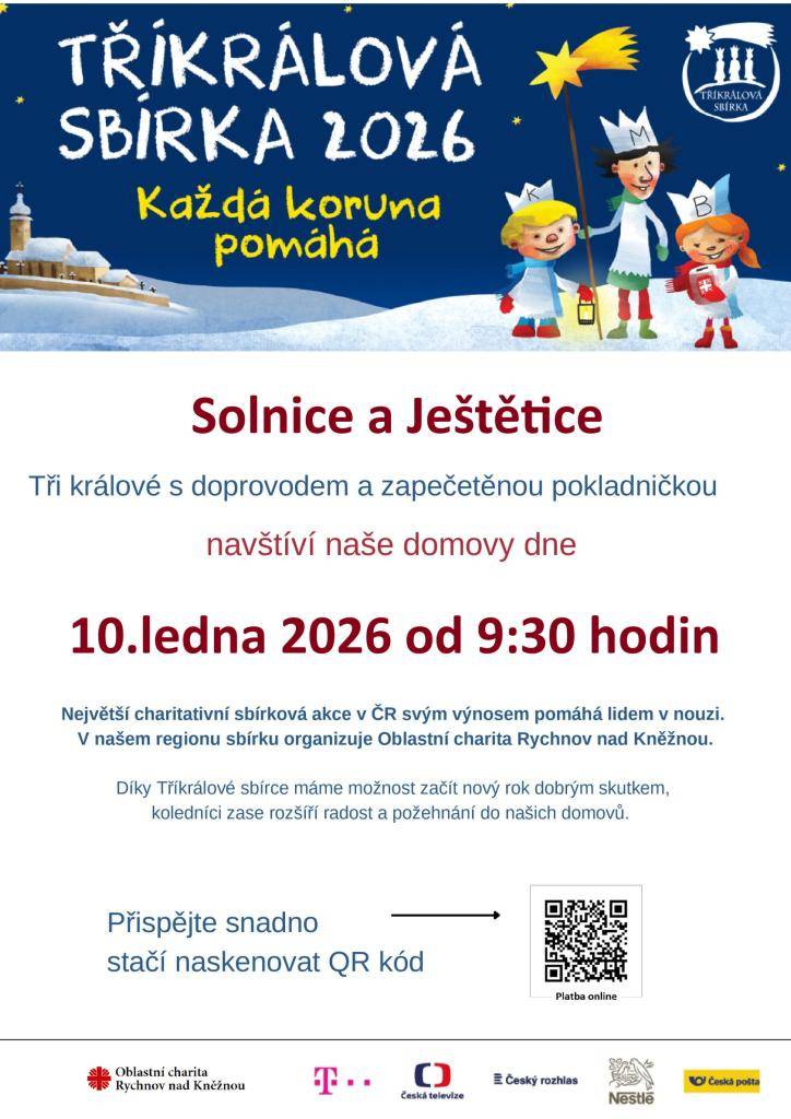 Tříkrálová sbírka 2026 se v Solnici a v Ještěticích uskuteční v sobotu 10. ledna 2026 od 9:30 hodin.