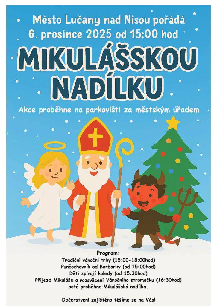 Zpěváci vystoupí 6.12.2025 při Mikulášské nadílce.  Sraz zpěváků: 15:15 u MÚ (vystoupení po 15:30)  Kdo má možnost, může si na sebe vzít bílou nebo červenou čepici, šálu :-)