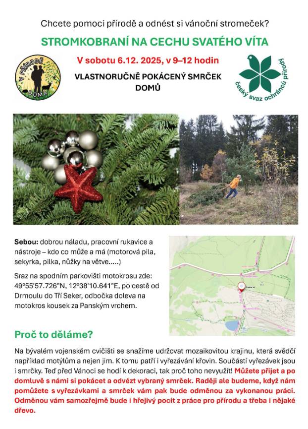 Přijďte na akci Stromkobraní a pomozte přírodě! Vlastnoručně pokácený smrček si odnesete domů jako vánoční dekoraci. Sraz je na spodním parkovišti motokrosu, nezapomeňte si vzít dobrou náladu a pracovní nástroje.
