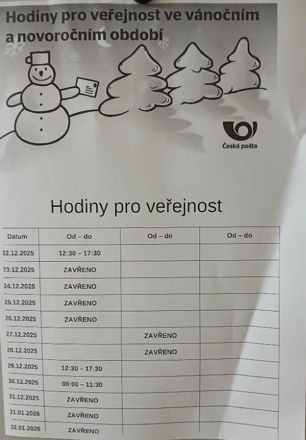 Vánoční a novoroční otevírací doba pošty v Chlumíně se mění. Od 22. do 30. prosince 2025 bude pošta otevřena v omezených hodinách, zatímco ve vybraných dnech bude uzavřena.   Prosím, zkontrolujte pečlivě uvedené časy, abyste se   vyhnuli zbytečným komplikacím.