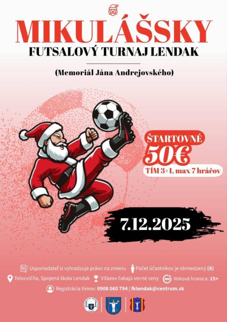 FK Lendak vás pozýva na "Mikulášsky Futsalový turnaj Lendak" ( Memoriál Jána Andrejovského) v nedeľu 7.12.2025 o 9.00 hod. Registrácia a bližšie informácie na čísle 0908 060 794.