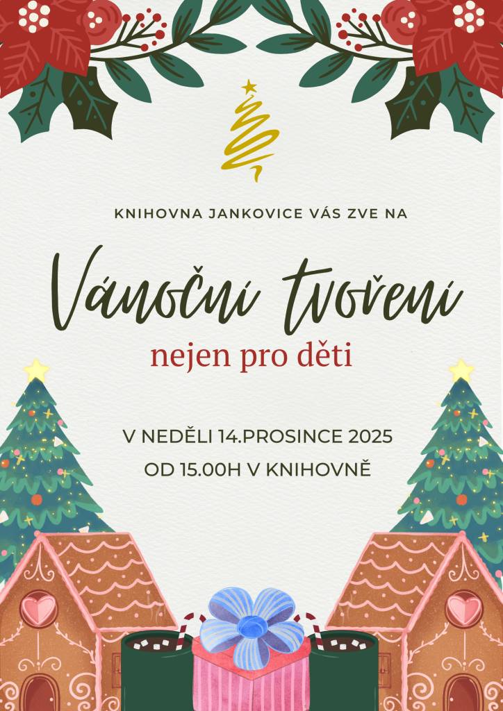 Knihovna Jankovice zve na Vánoční tvoření nejen pro děti v neděli 14. prosince od 15.00h.