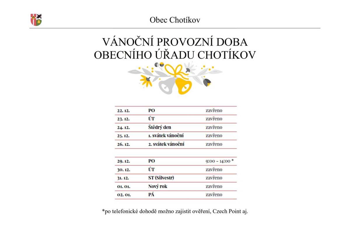 Vánoční provozní doba Obecního úřadu Chotíkov.