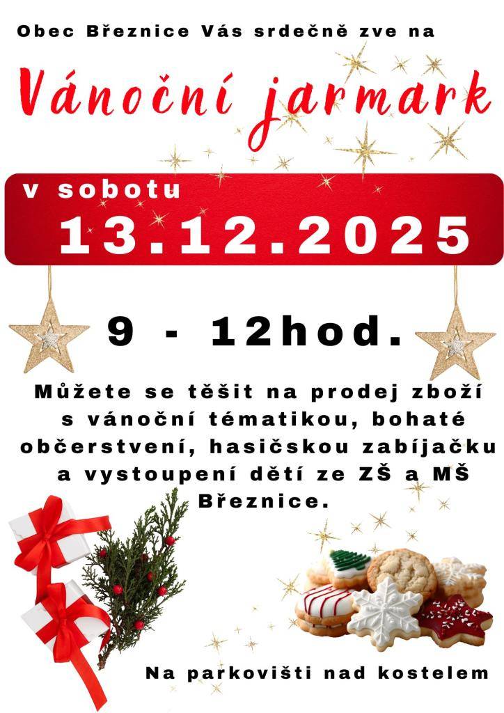 Obec Březnice si Vás dovoluje pozvat na náš tradiční březnický  VÁNOČNÍ JARMARK  v sobotu 13.12.2025 od 9 do 12 hod nad kostelem  vystoupení dětí ZŠ a MŠ, stánky s Vánoční tématickou, hasičská zabijačka, bohaté občerstvení ...