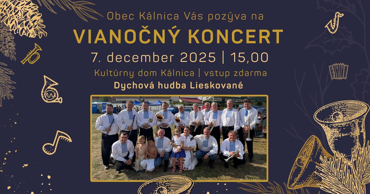 Obec Kálnica Vás pozýva na Vianočný koncert s Dychovou hudbou Lieskované, dňa 7. decembra 2025 o 15,00 hod. v Kultúrnom dome v Kálnici. Vstup zdarma.
