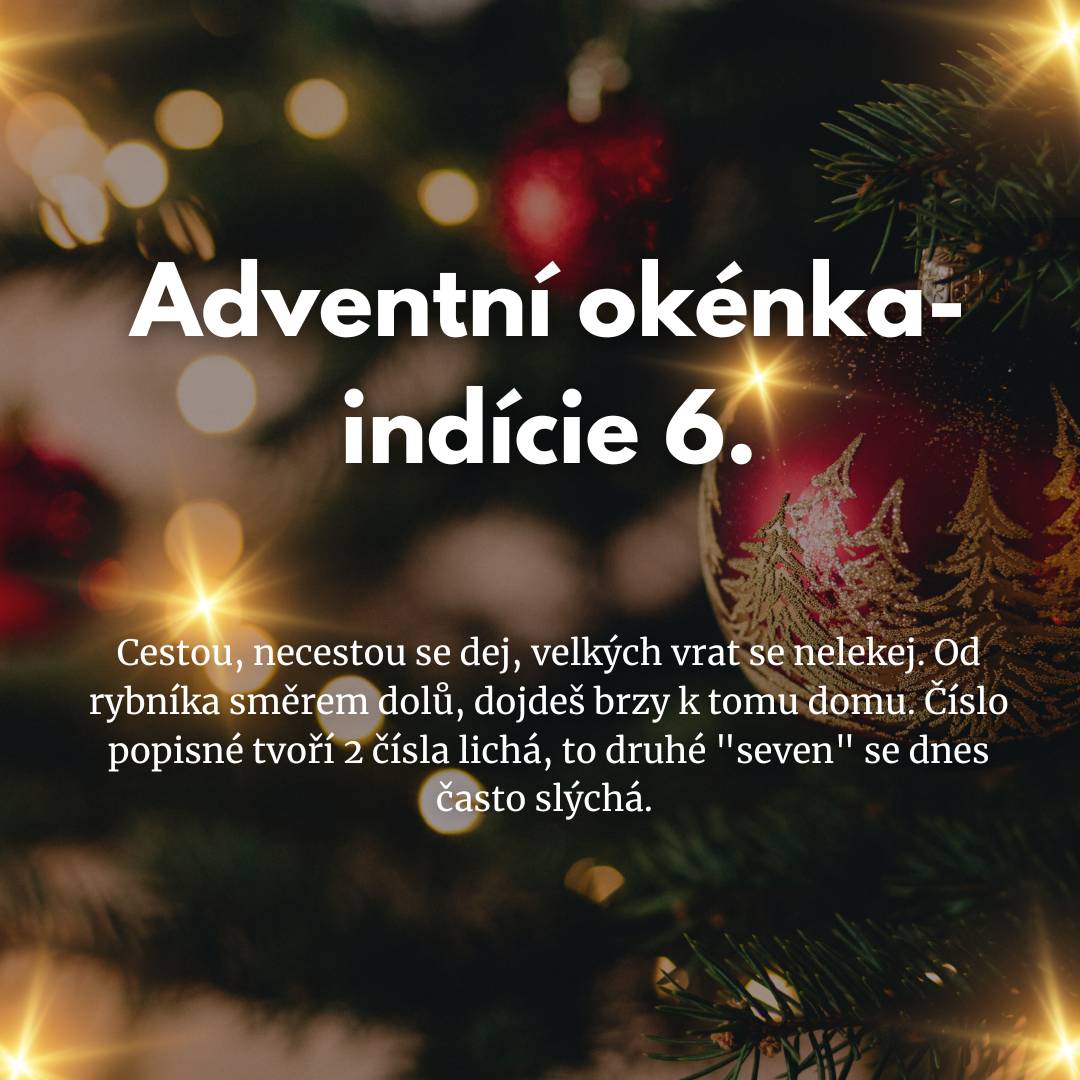 Adventní okénka - Indicie 6