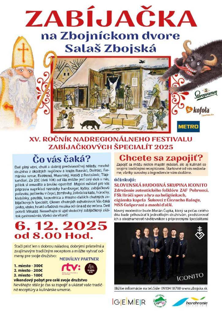 Salaš Zbojská srdečne pozýva na 15.ročník nadregionálneho festivalu zabíjačkových majstrovstiev, ktorí sa uskutoční 06.12.2025 od 8.00 hod.