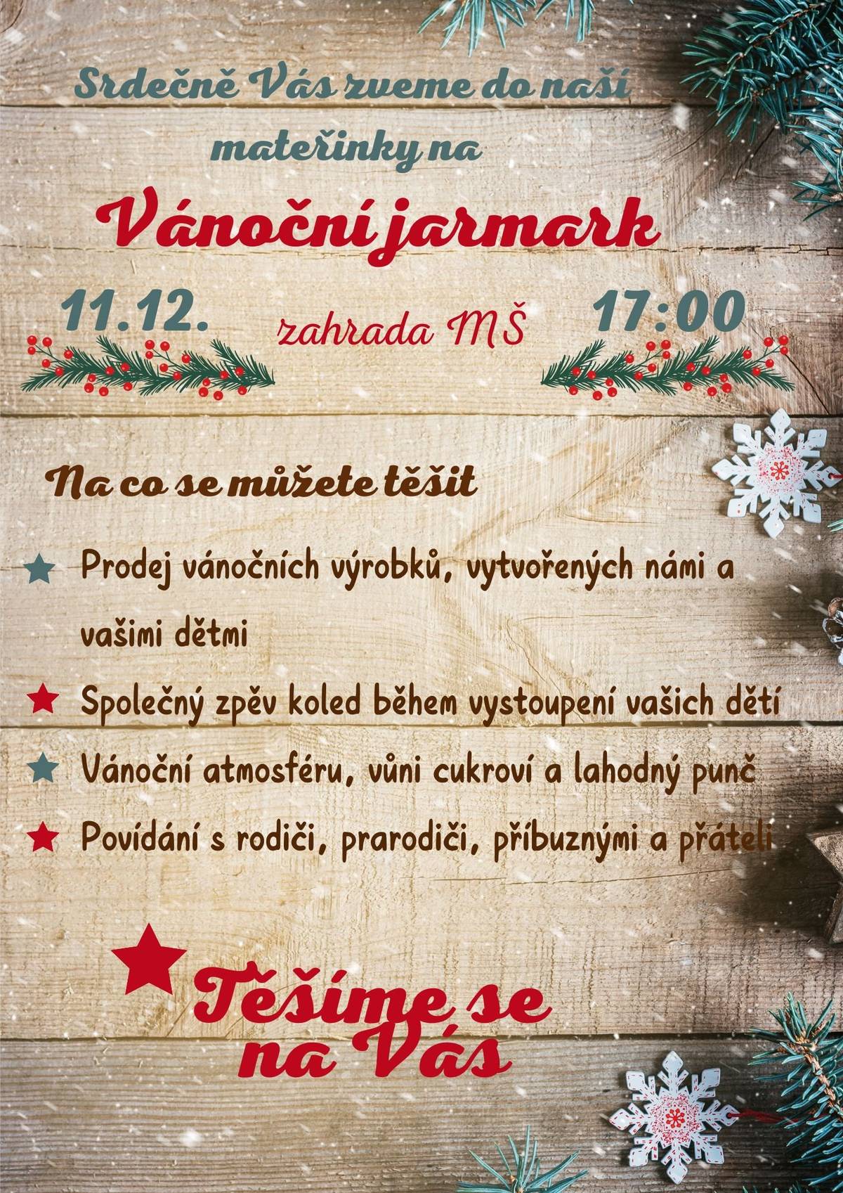 MŠ Opolany vás srdečně zve na Vánoční jarmark, který se koná ve čtvrtek 11. prosince od 17.00 hod. na zahradě MŠ.