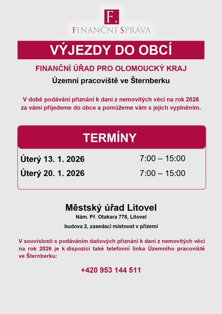 FINANČNÍ ÚŘAD PRO OLOMOUCKÝ KRAJ  Územní pracoviště ve Šternberku  Přijede do Litovle