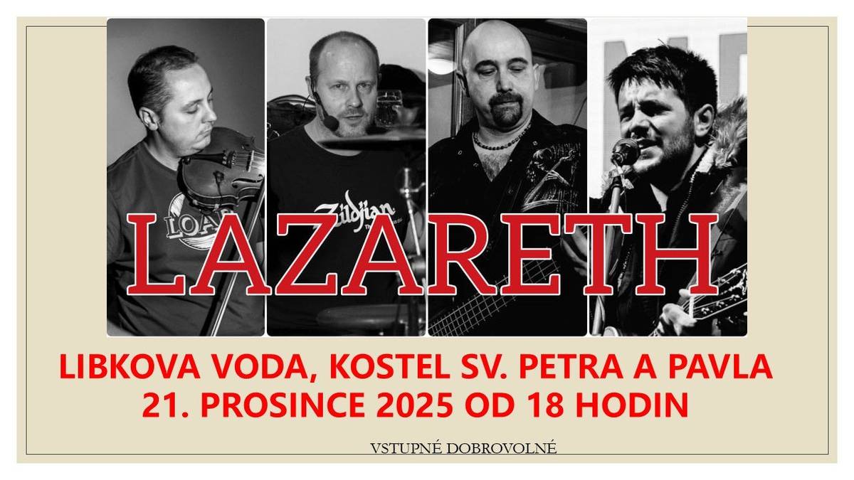 Srdečně vás zveme na adventní koncert do kostela sv. Petra a Pavla. Hraje kapela Lazareth.