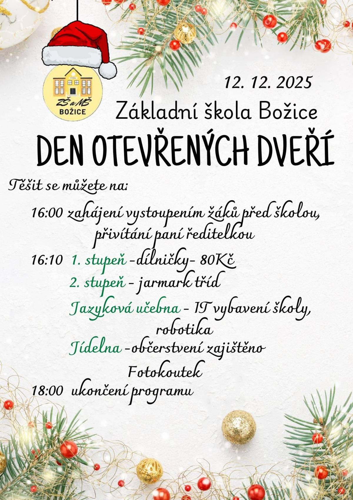 Základní škola Božice zve na "Den otevřených dveří" 12.12.2025 od 16:00 hodin.