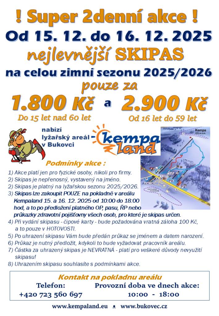 Skipasy s výraznou slevou pro celou zimní sezonu 2025-2026 na lyžování ve ski areálu Kempaland!  Více informací a podmínky akce viz plakát!