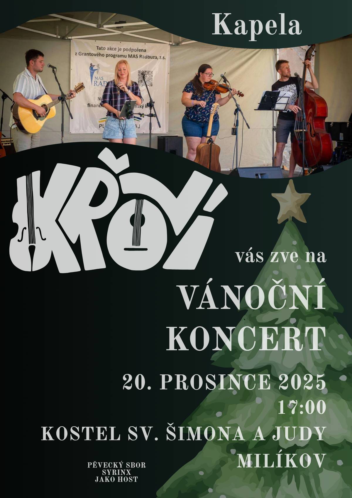 Srdečně Vás zveme na Vánoční koncert do našeho kostela sv. Šimona a Judy. Dne 20.12.2025 od 17:00 hodin zahraje kapela KŘOVÍ a jako host vystoupí pěvecký sbor SYRINX. Obec Milíkov