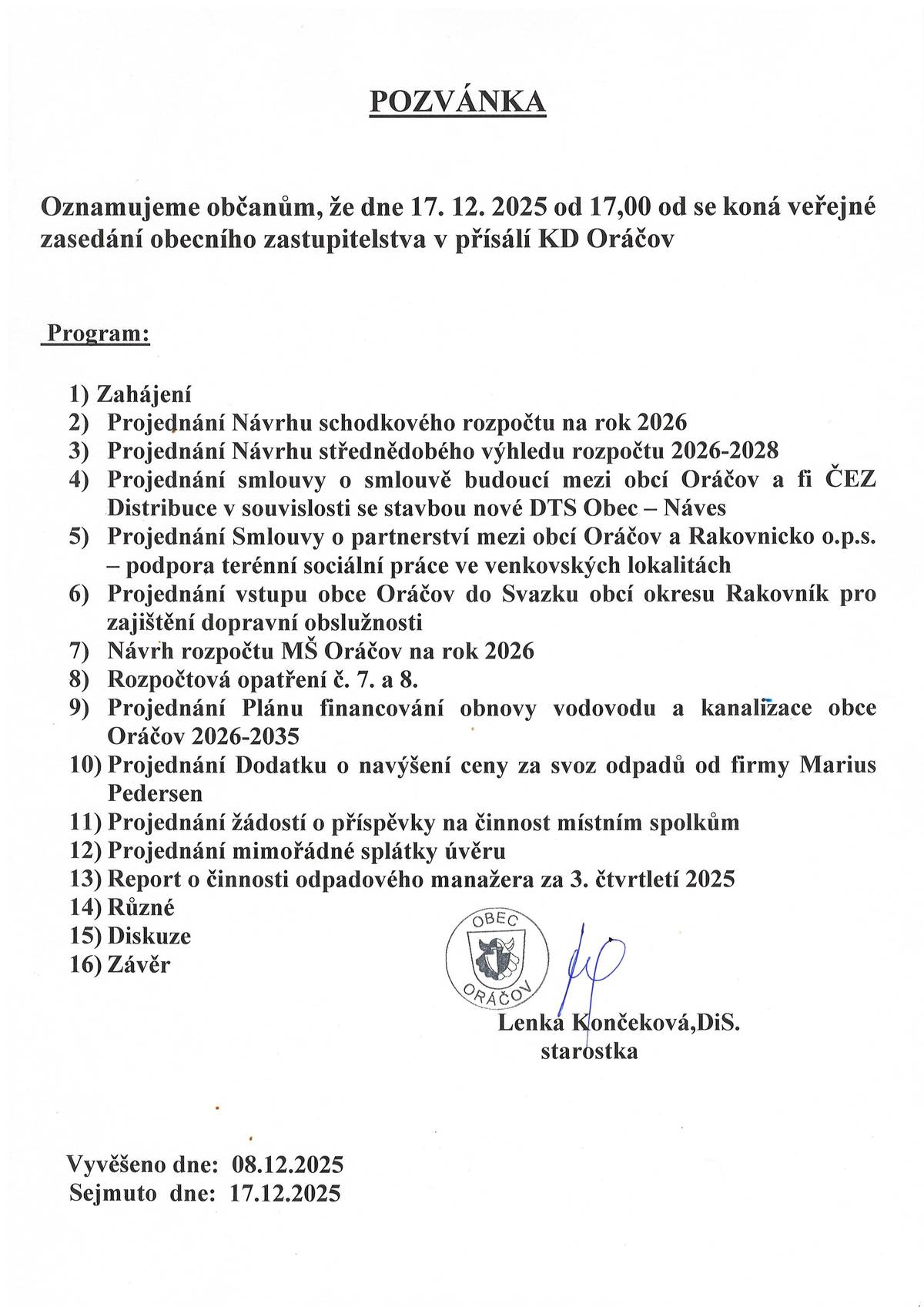 Zveme občany na veřejné zasedání zastupitelstva 17.12.2025 od 17,00 hod na přísálí KD Oráčov.