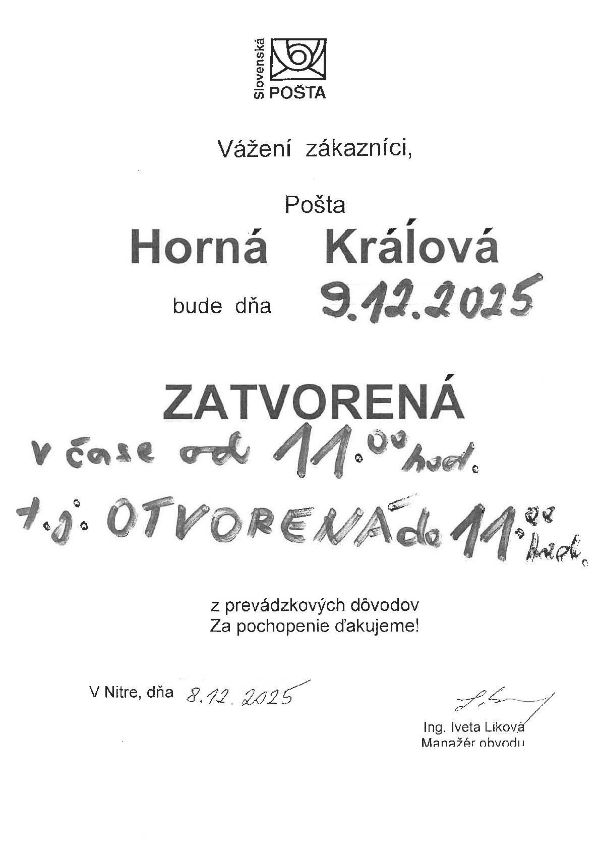 Dnes bude pošta otvorená do 11.00 hod z prevádzkových dôvodov.