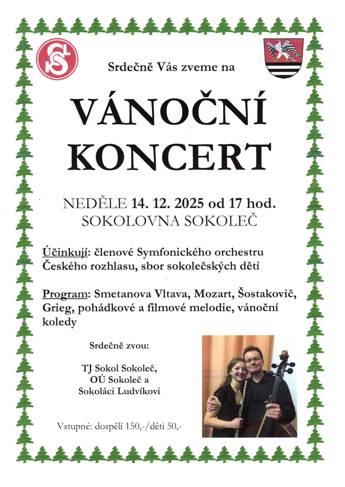 TJ Sokol Sokoleč, Obec Sokoleč a Sokoláci Ludvíkovi vás srdečně zvou: