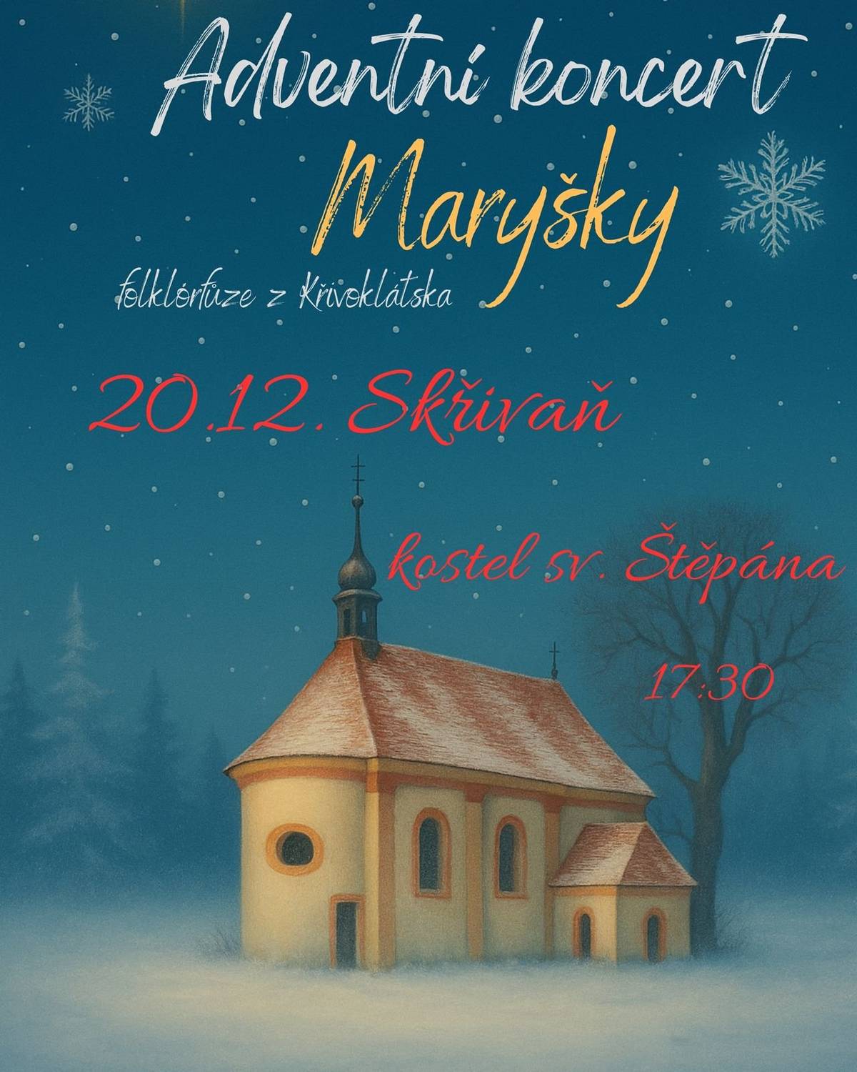 Spolek Skřivaň Vás zve 20.12.2025 na koncert Maryšky - kostel sv. Štěpána ve Skřivani od 17:30