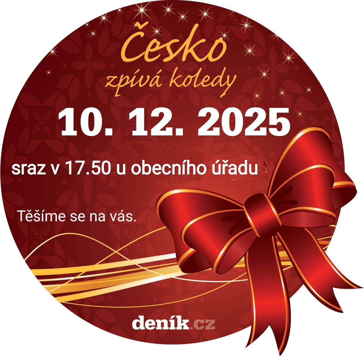Ve středu 10. prosince se uskuteční celorepubliková akce „Česko zpívá koledy“. Přijďte podpořit adventní atmosféru a společně s dalšími zpěváky v republice si zazpívejte vánoční koledy. Sraz je dnes v 17,50 u obecního úřadu v Dřínově