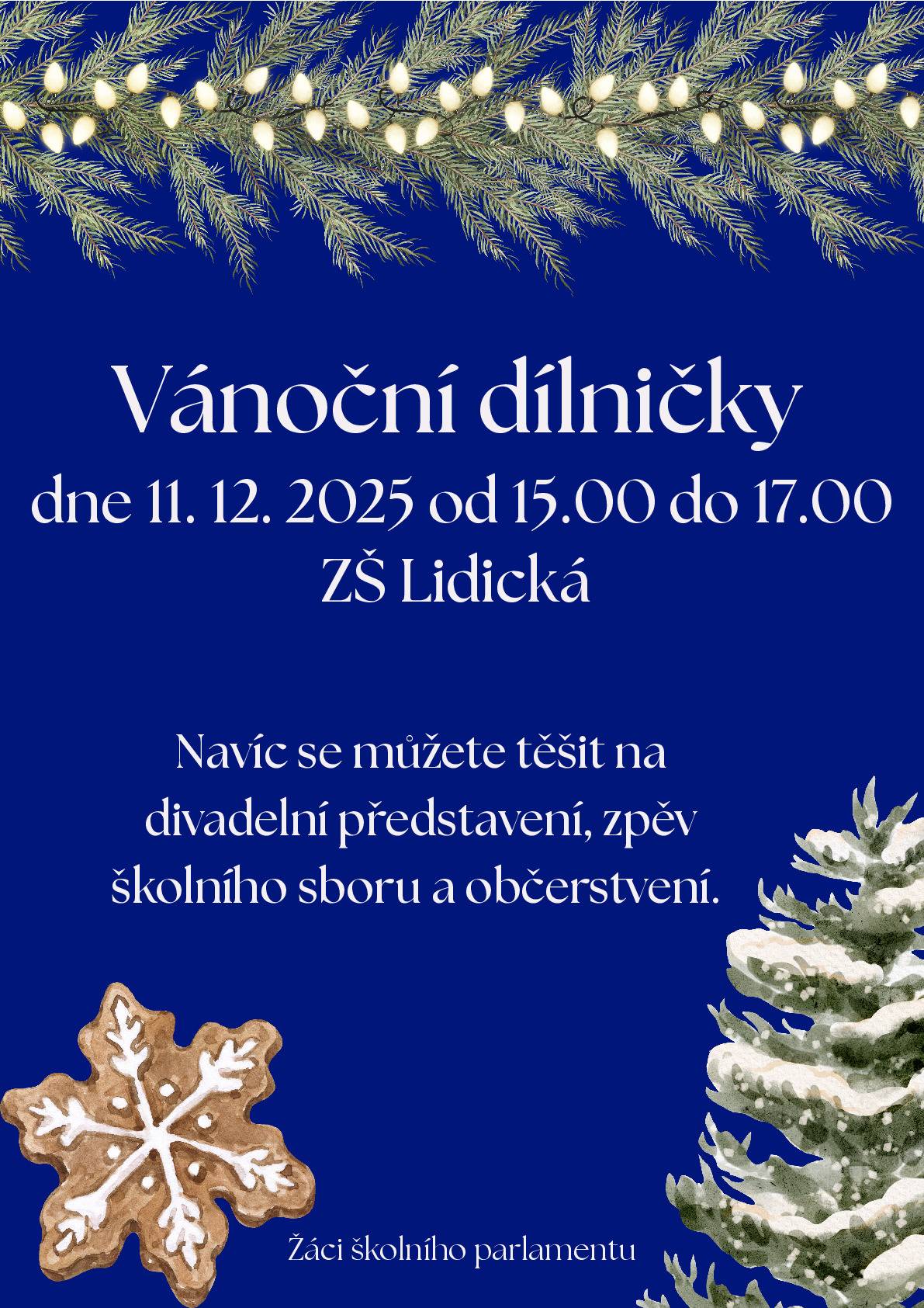 Zveme Vás na Vánoční dílničky, které se uskuteční 11. prosince od 15:00 hodin v ZŠ Lidická.