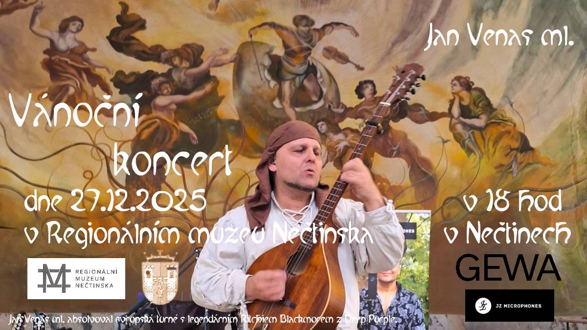 Srdečně zveme na Vánoční koncert Jana Venase ml., který se uskuteční od 18 h v regionálním muzeu Nečtinska